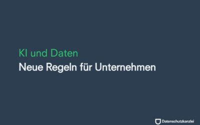 KI und Daten – neue Regeln für Unternehmen (Webinar)